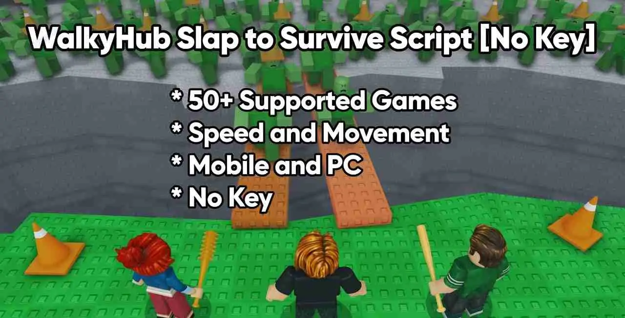 WalkyHub Slap to Survive Script [No Key]